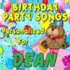 Personalized Kid Music - Birthday Party Songs - Personalized For Dean